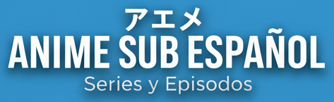 Anime Sub Español